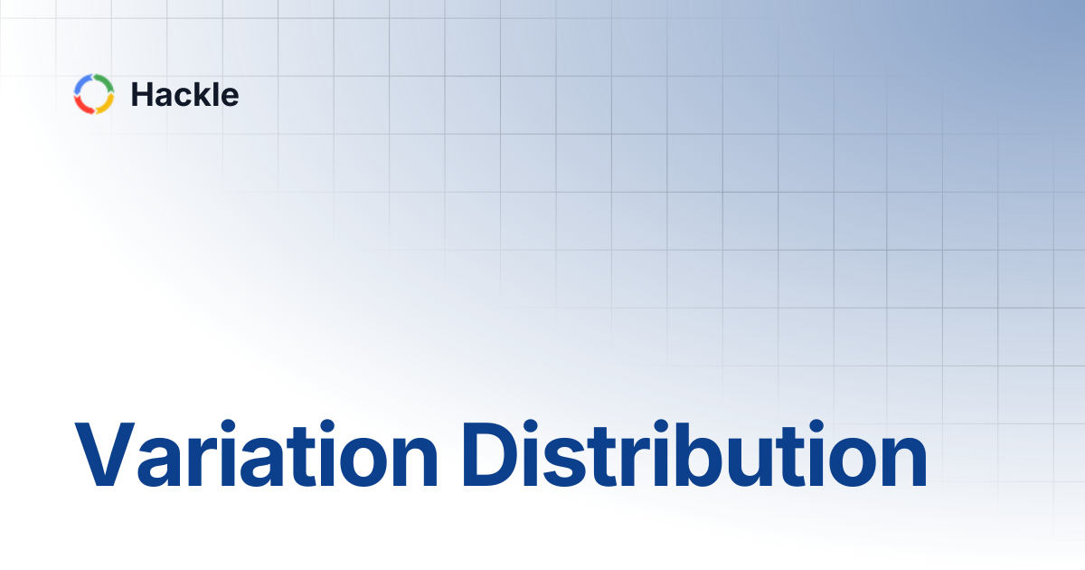 Variation Distribution | Hackle